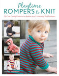 Playtime Rompers to Knit - MPHOnline.com