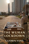 The Wuhan Lockdown - MPHOnline.com