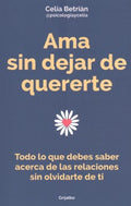 Ama sin dejar de quererte / Love Without Stop Loving Yourself - MPHOnline.com