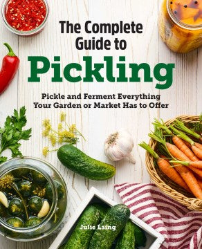 The Complete Guide to Pickling - MPHOnline.com