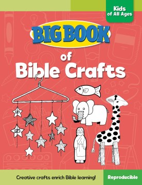 Big Book of Bible Crafts for Kids of All Ages - MPHOnline.com