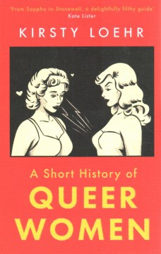 A Short History of Queer Women - MPHOnline.com