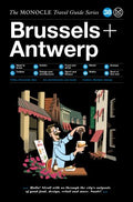 The Monocle Travel Guide to Brussels + Antwerp - MPHOnline.com