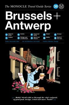 The Monocle Travel Guide to Brussels + Antwerp - MPHOnline.com