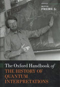 The Oxford Handbook of the History of Quantum Interpretations - MPHOnline.com