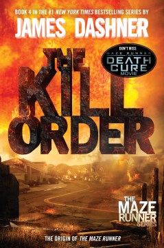 The Kill Order (The Maze Runner Prequel) - MPHOnline.com