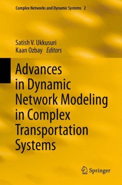 Advances in Dynamic Network Modeling in Complex Transportation Systems - MPHOnline.com