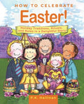 How to Celebrate Easter! - MPHOnline.com