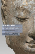 Mindfulness in Early Buddhism - MPHOnline.com