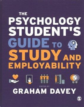 The Psychology Student?s Guide to Study and Employability - MPHOnline.com