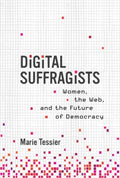 Digital Suffragists - MPHOnline.com