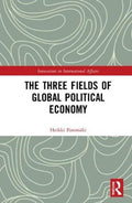 The Three Fields of Global Political Economy - MPHOnline.com