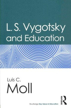 L. S. Vygotsky and Education - MPHOnline.com