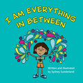 I Am Everything in Between - MPHOnline.com