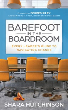 Barefoot in the Boardroom - MPHOnline.com