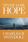 Never Lose Hope: Biblical Promises for Times of Trouble, Chaos, and Calamity - MPHOnline.com