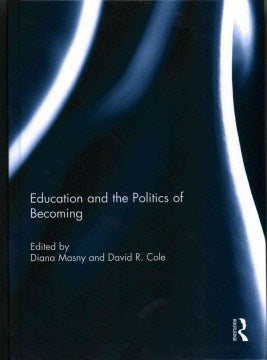 Education and the Politics of Becoming - MPHOnline.com