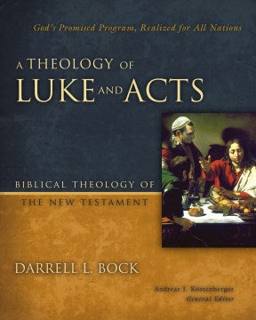 A Theology of Luke and Acts - MPHOnline.com