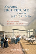 Florence Nightingale And The Medical Men - MPHOnline.com