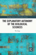 The Explanatory Autonomy of the Biological Sciences - MPHOnline.com