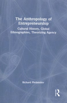 The Anthropology of Entrepreneurship - MPHOnline.com