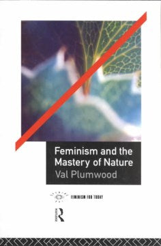 Feminism and the Mastery of Nature - MPHOnline.com