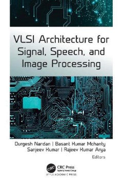 VLSI Architecture for Signal, Speech, and Image Processing - MPHOnline.com