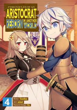 Chronicles of an Aristocrat Reborn in Another World 4 - MPHOnline.com