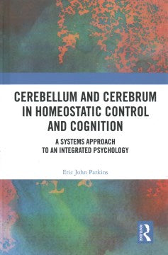 Cerebellum and Cerebrum in Homeostatic Control and Cognition - MPHOnline.com