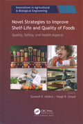 Novel Strategies to Improve Shelf-Life and Quality of Foods - MPHOnline.com