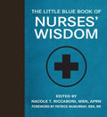 The Little Blue Book of Nurses' Wisdom - MPHOnline.com