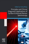 Principles and Clinical Diagnostic Applications of Surface-Enhanced Raman Spectroscopy - MPHOnline.com