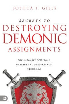 Secrets to Destroying Demonic Assignments - MPHOnline.com