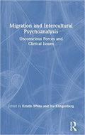 Migration and Intercultural Psychoanalysis - MPHOnline.com