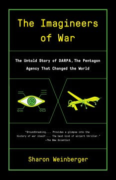 The Imagineers of War - The Untold Story of DARPA, the Pentagon Agency That Changed the World  (Reprint) - MPHOnline.com