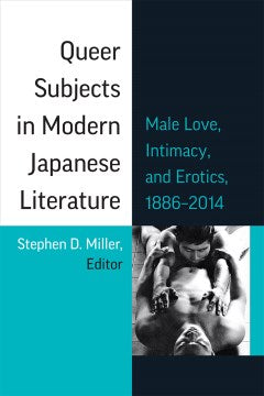 Queer Subjects in Modern Japanese Literature - MPHOnline.com