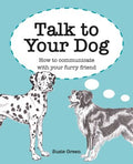 Talk to Your Dog - MPHOnline.com