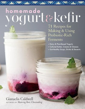 Homemade Yogurt & Kefir - MPHOnline.com