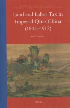 Land and Labor Tax in Imperial Qing China 1644-1912 - MPHOnline.com