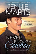 Never Enough Cowboy - MPHOnline.com