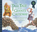 The Tall Tale of the Giant's Causeway - MPHOnline.com