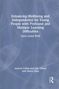 Enhancing Wellbeing and Independence for Young People With Profound and Multiple Learning Difficulties - MPHOnline.com