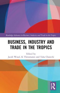 Business, Industry, and Trade in the Tropics - MPHOnline.com