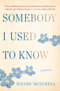 Somebody I Used to Know - MPHOnline.com