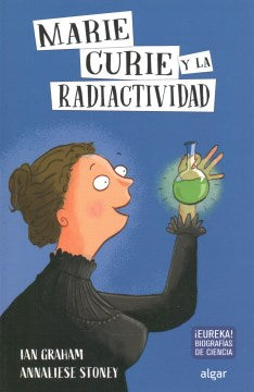 Marie Curie y la radiactividad/ Marie Curie and Radioactivity - MPHOnline.com