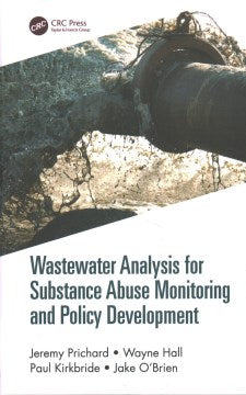 Wastewater Analysis for Substance Abuse Monitoring and Policy Development - MPHOnline.com