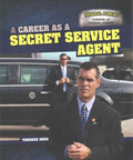 A Career As a Secret Service Agent - MPHOnline.com