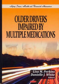 Older Drivers Impaired By Multiple Medications - MPHOnline.com