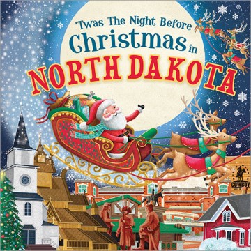 Twas the Night Before Christmas in North Dakota - MPHOnline.com