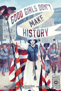 Good Girls Don't Make History - MPHOnline.com